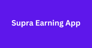 Supra Earning App