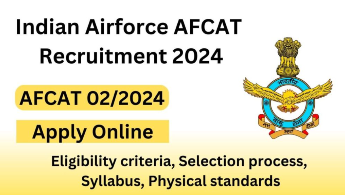 Indian Air Force AFCAT Vacancy 2024
