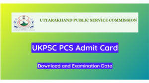 UKPSC Admit Card 2024