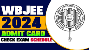 Wbjee Admit Card 2024