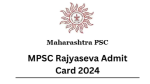 MPSC Admit Card 2024