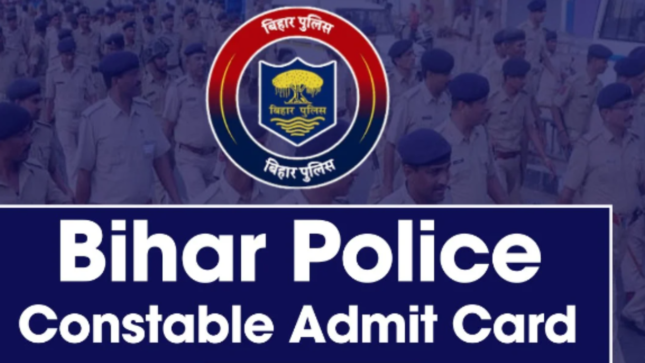 Bihar Police Admit Card