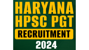 HPSC PGT Recruitment 2024