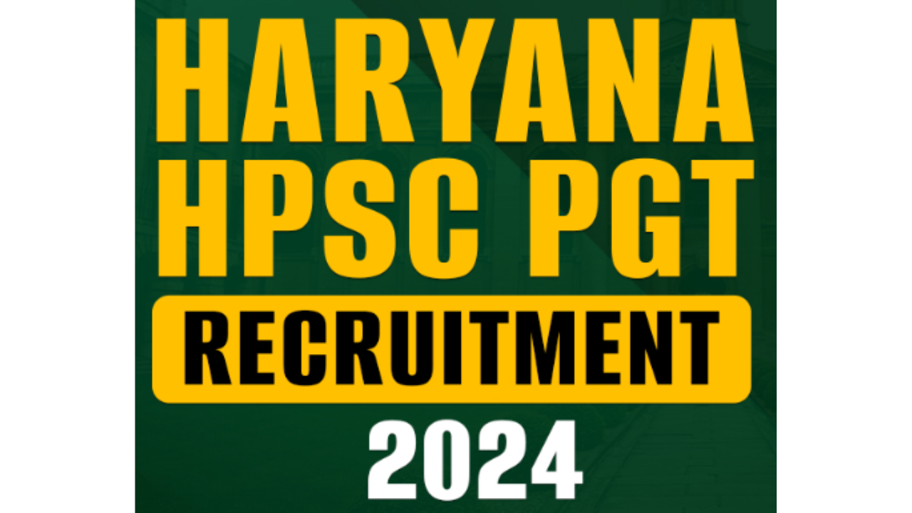 HPSC PGT Recruitment 2024